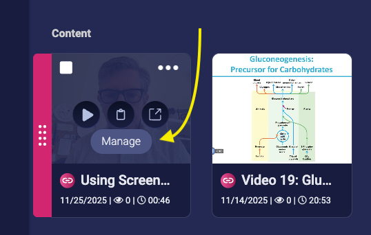 Screenshot of a video in a Library that is selected by hovering over it. When selected, the "Manage" button is visible and a yellow arrow points to it. 