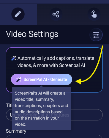 Screenshot of the "Video Settings" controls and a yellow arrow pointing to the button labeled "ScreenPal AI - Generate." 